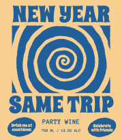 New year Same Trip - Wine Label