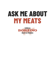 Borzino Family Butchers - Meats T-shirt