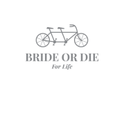 Bride or die - T-shirt