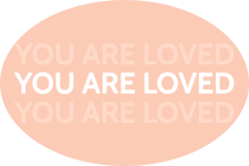 you are loved