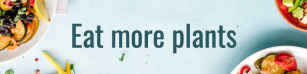 Eat more plants