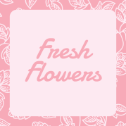 fresh flowers