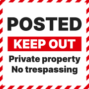 Posted keep out