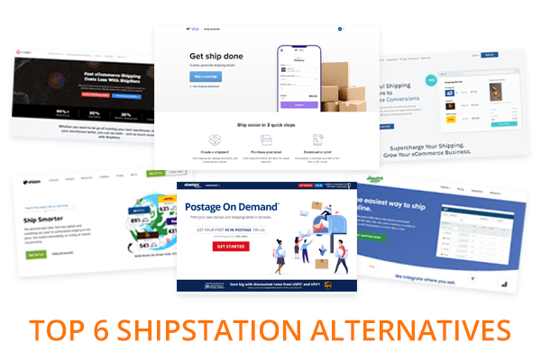 The top 6 ShipStation alternatives in 2023 - Free and paid
