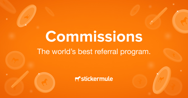 How to make money online with Sticker Mule commissions