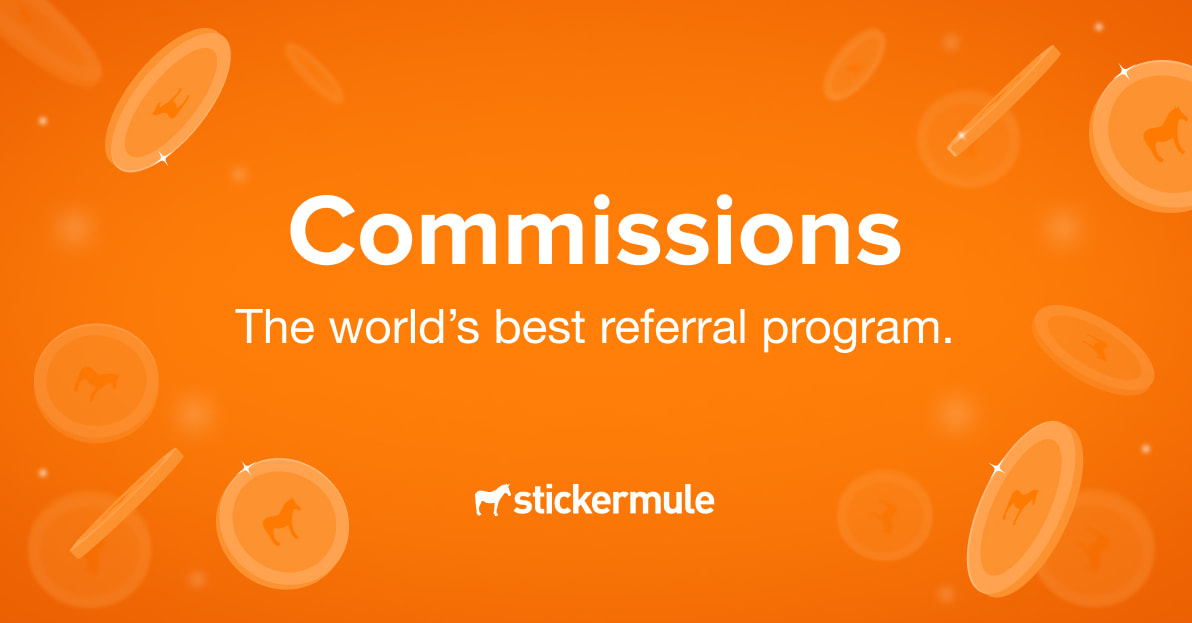 How to make money online with Sticker Mule commissions | Blog 
